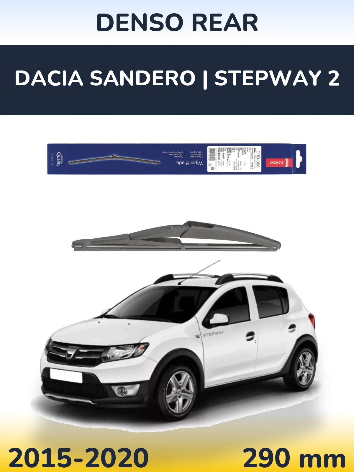 Ștergătoare Denso Rear pentru Dacia Sandero | Stepway 2