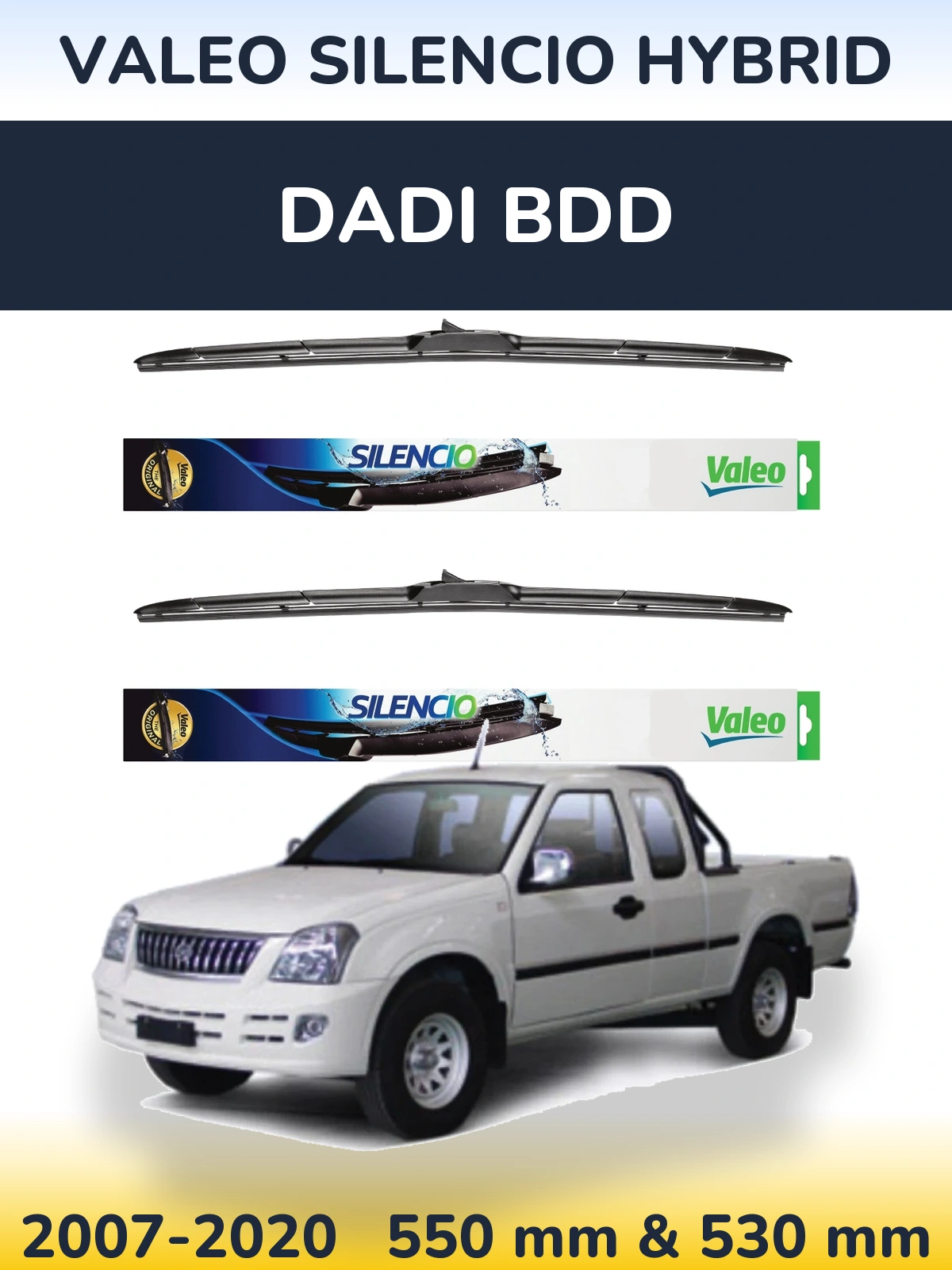 Ștergătoare Valeo Silencio Hybrid pentru Dadi BDD