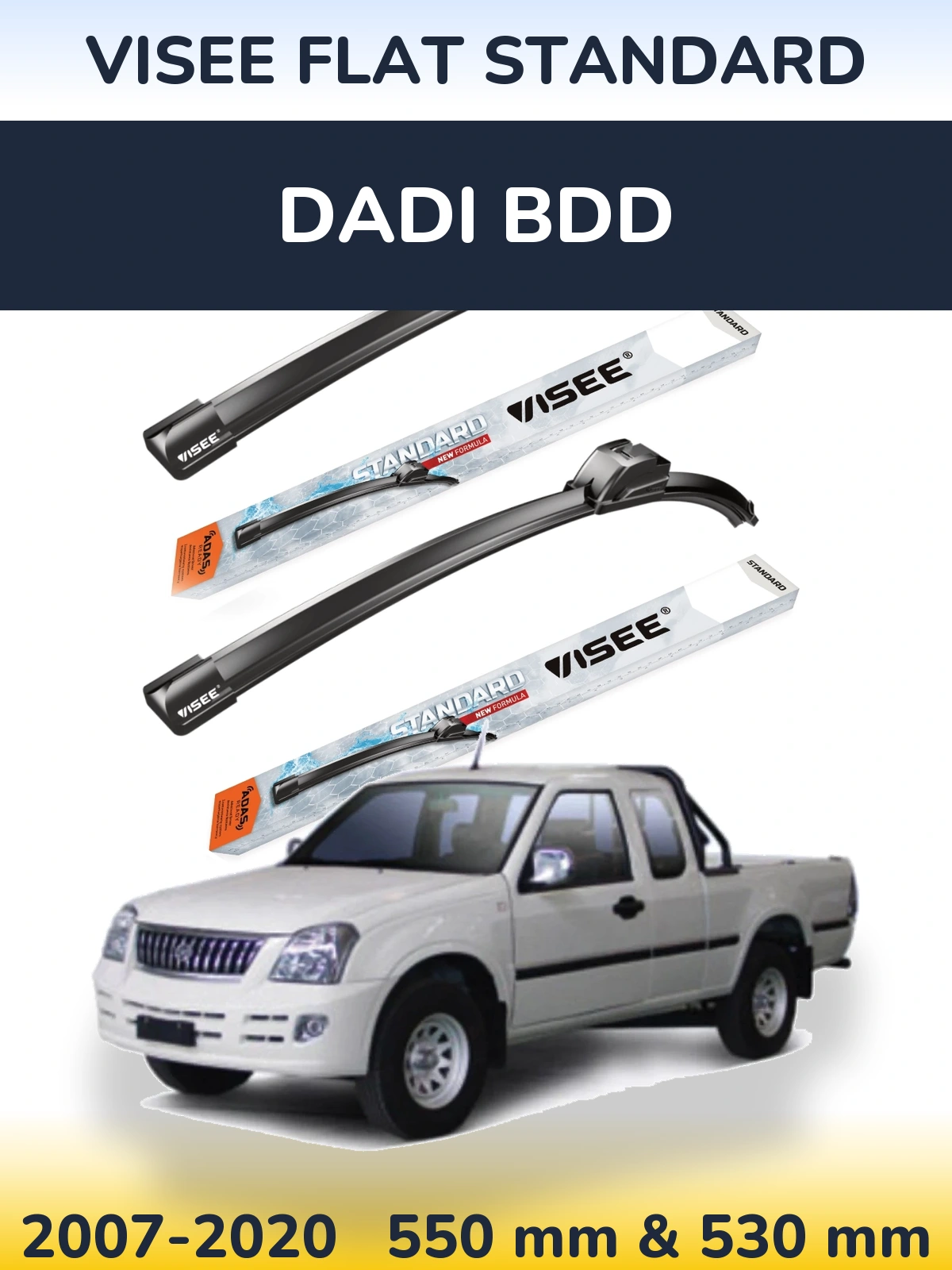 Ștergătoare VISEE FLAT STANDARD pentru Dadi BDD