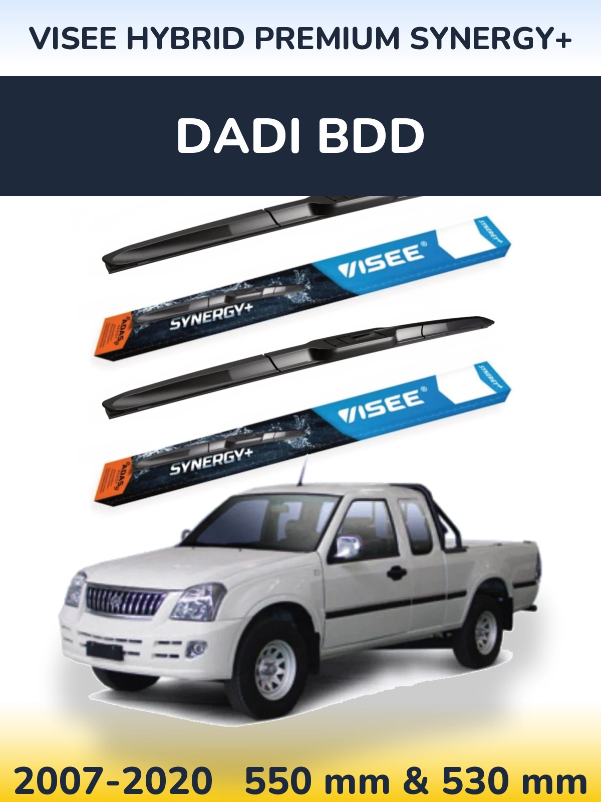 Ștergătoare VISEE HYBRID PREMIUM SYNERGY+ pentru Dadi BDD