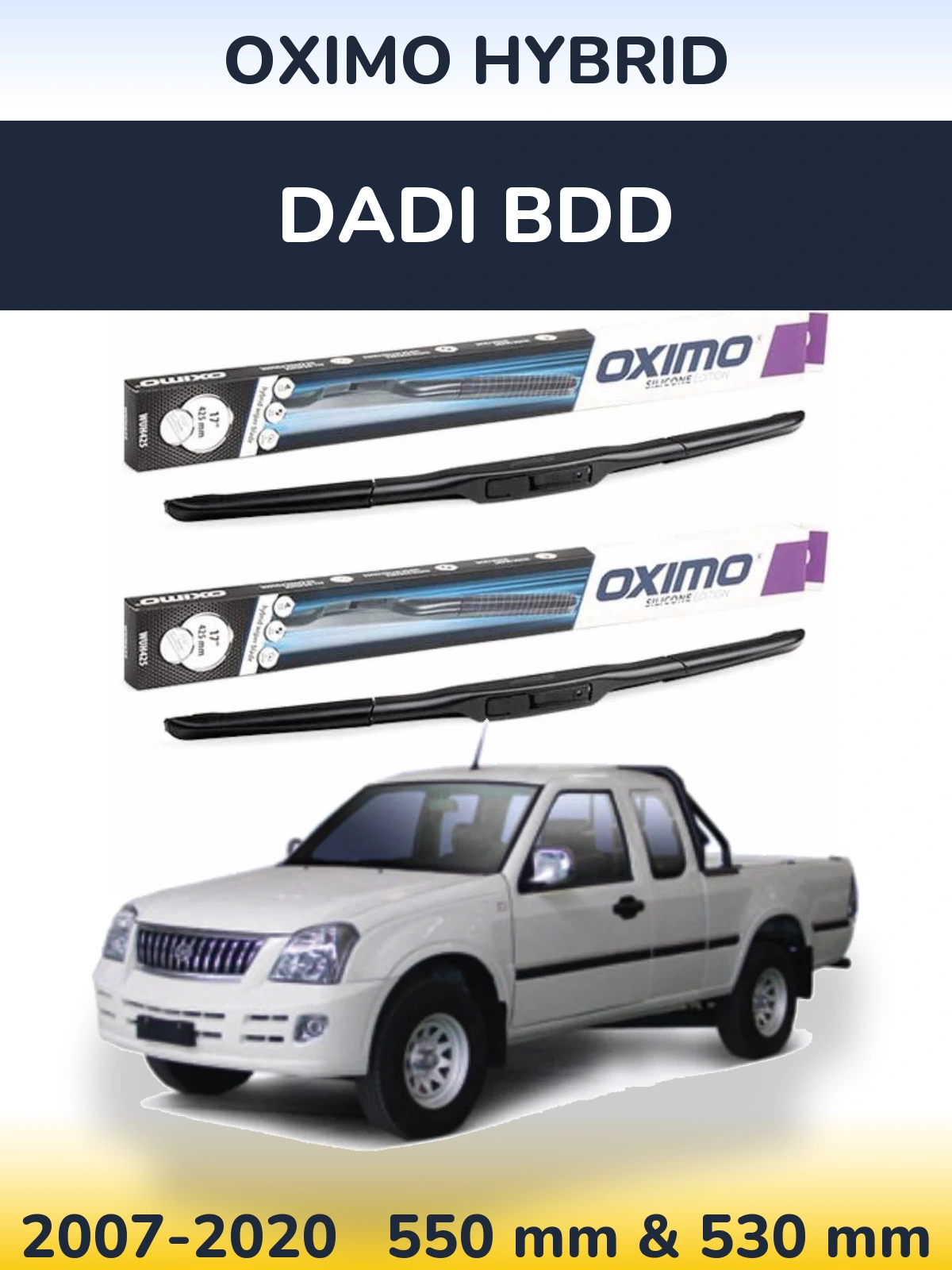 Ștergătoare Oximo Hybrid pentru Dadi BDD