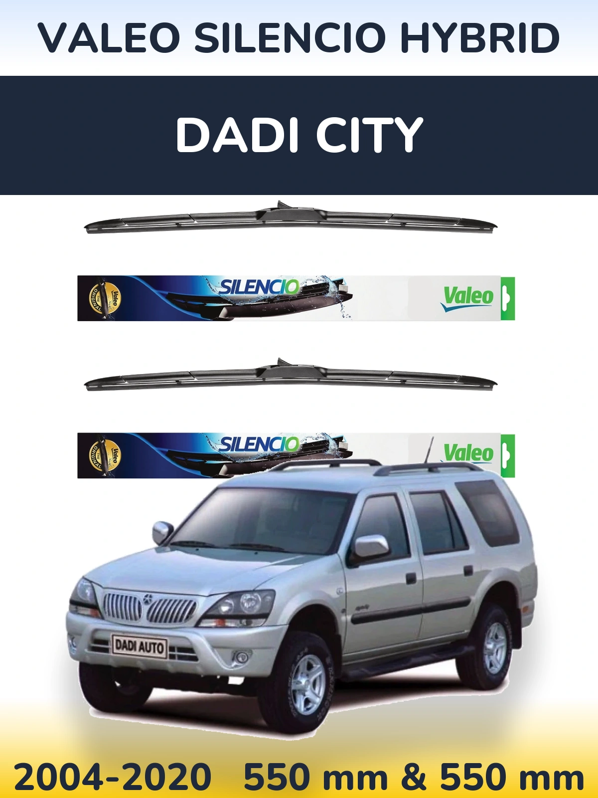 Ștergătoare Valeo Silencio Hybrid pentru Dadi City