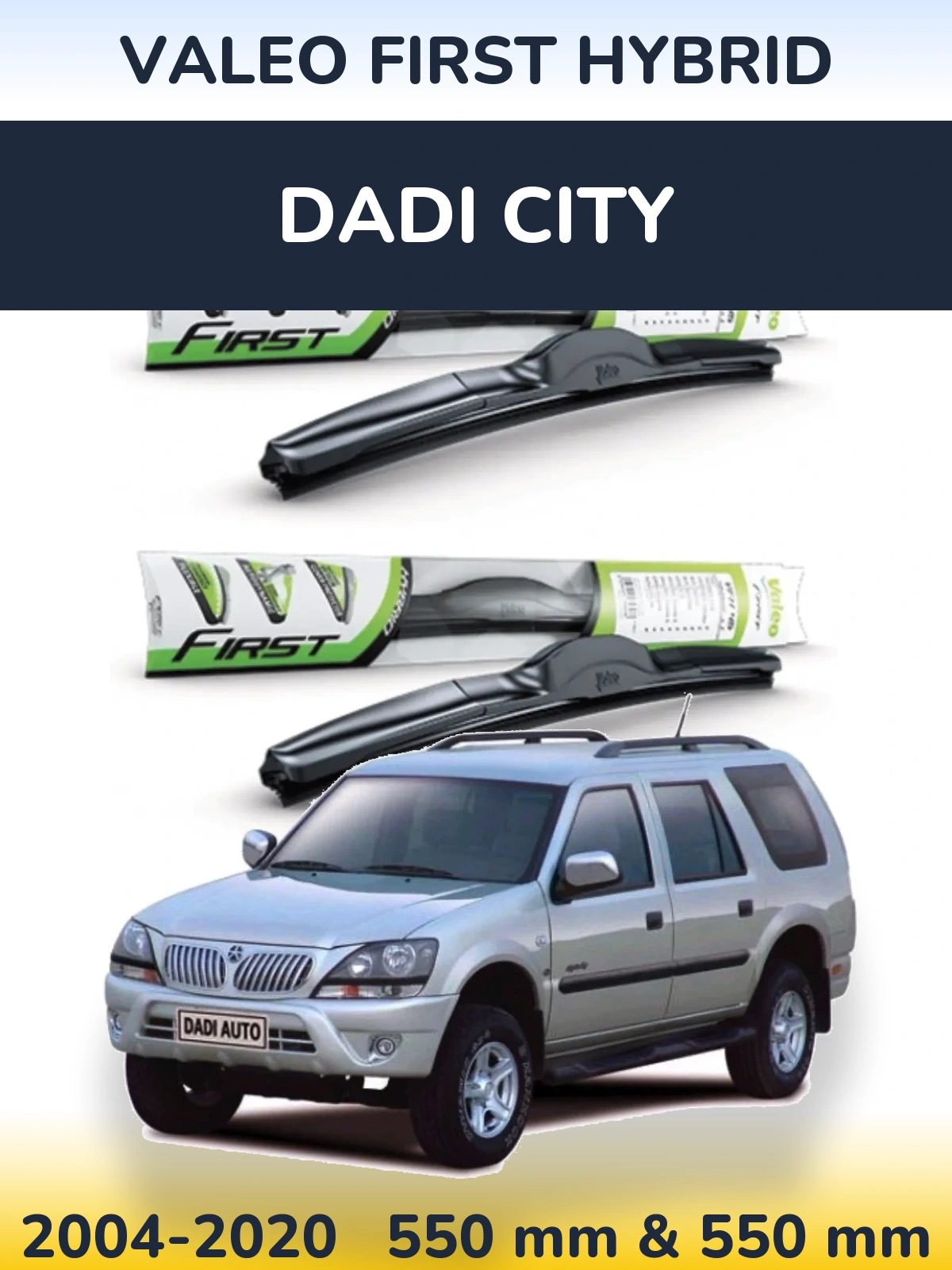 Ștergătoare Valeo First Hybrid pentru Dadi City