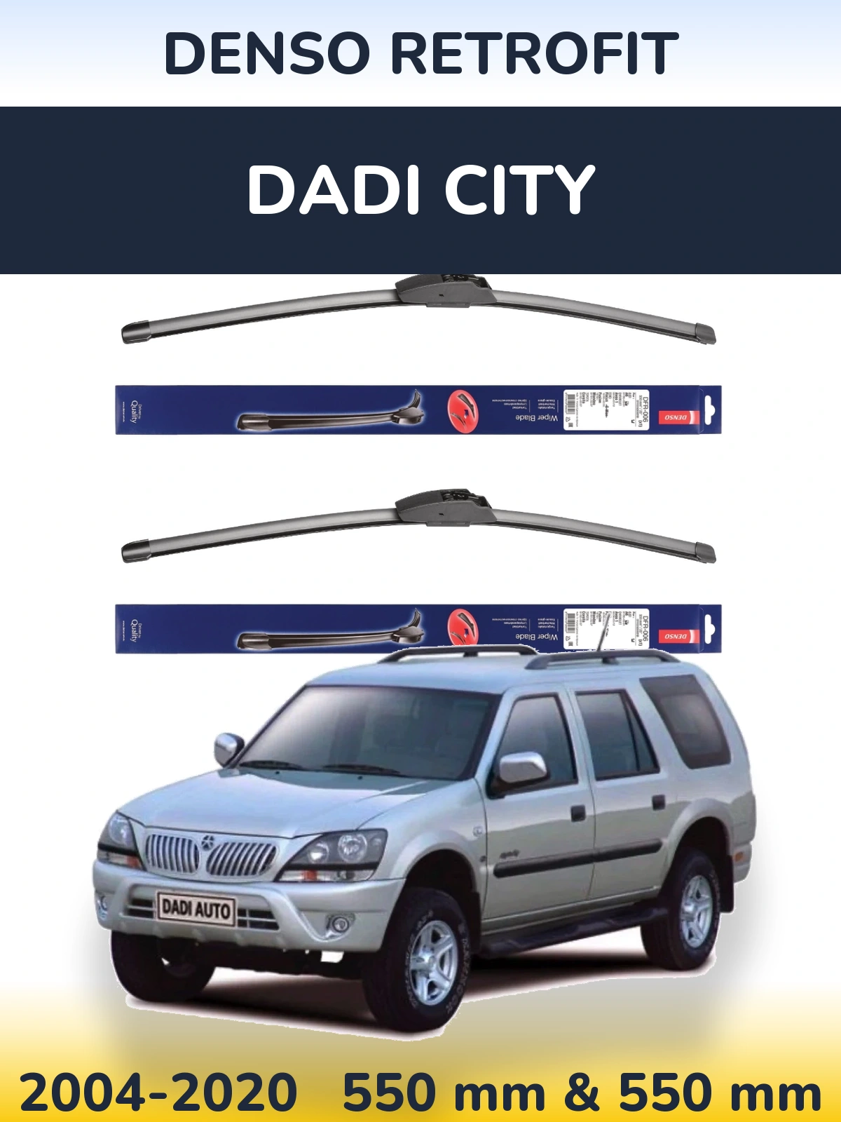 Ștergătoare Denso Retrofit pentru Dadi City