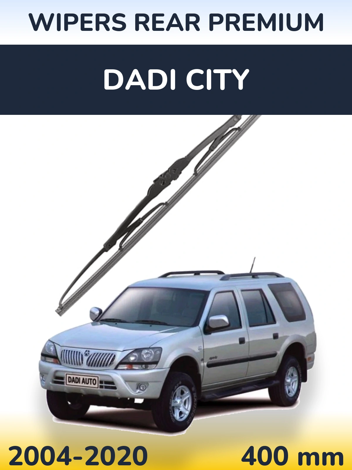 Ștergătoare WIPERS REAR PREMIUM pentru Dadi City