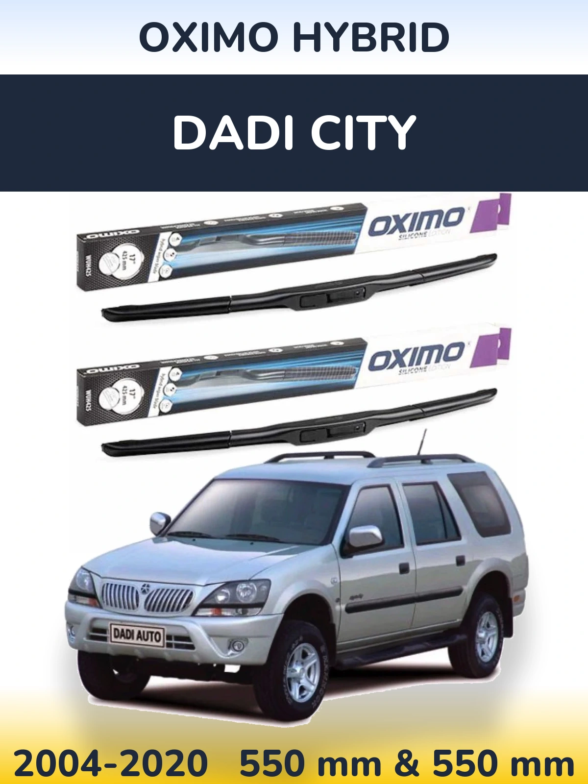 Ștergătoare Oximo Hybrid pentru Dadi City