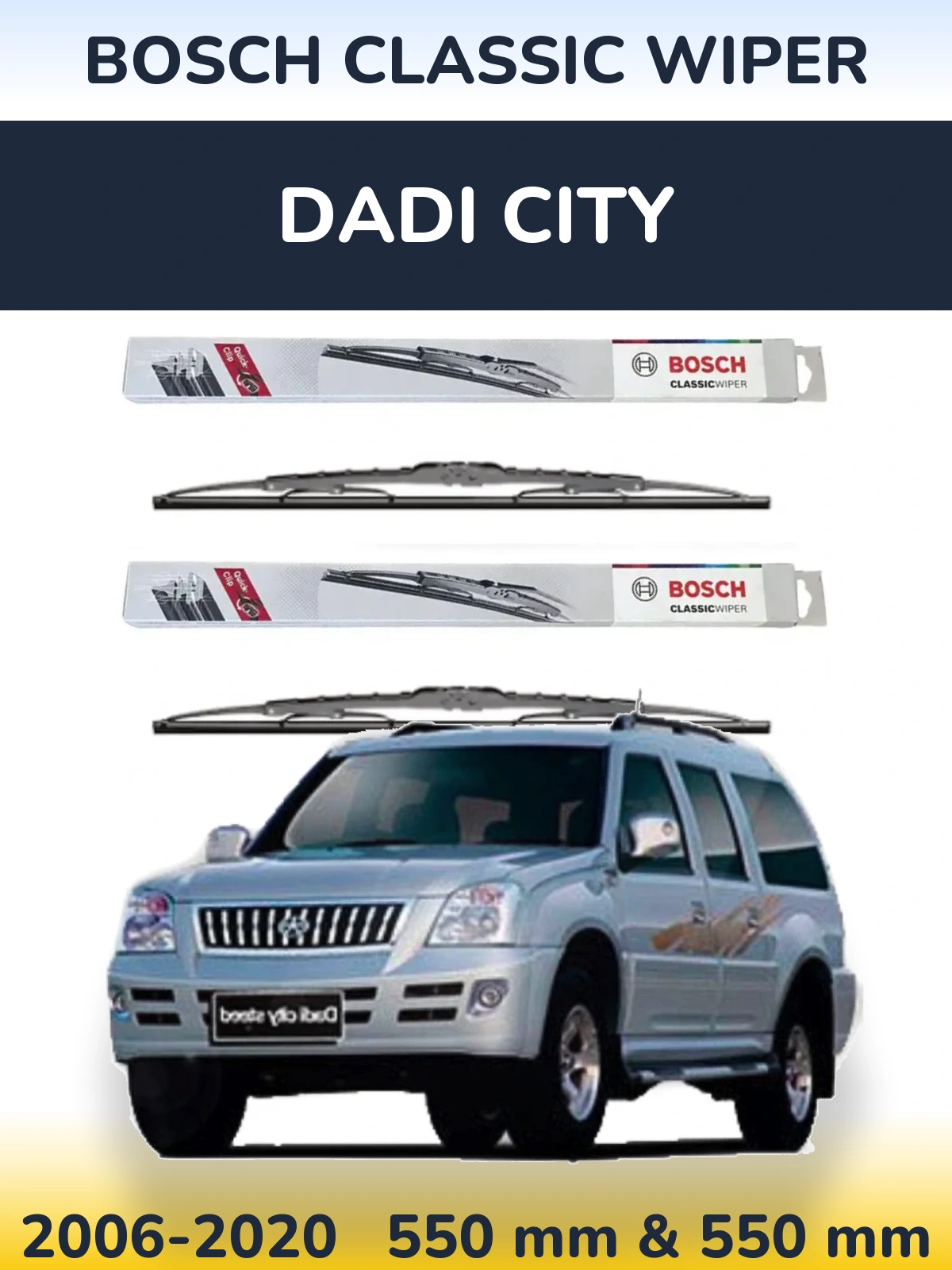 Ștergătoare BOSCH Classic Wiper pentru Dadi City