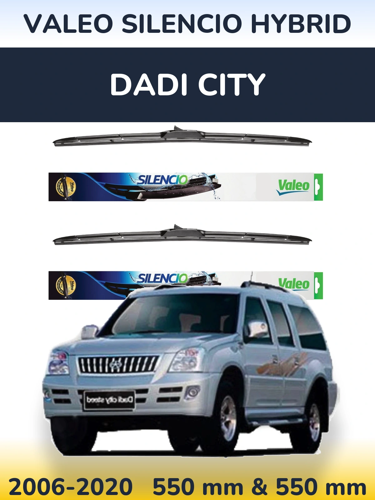 Ștergătoare Valeo Silencio Hybrid pentru Dadi City