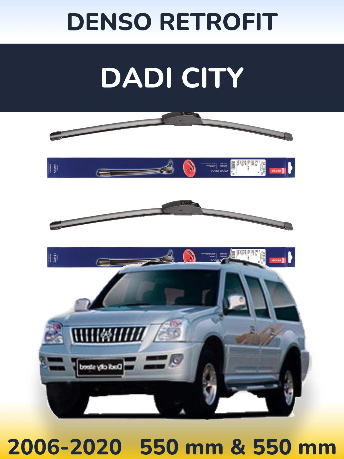 Ștergătoare Denso Retrofit pentru Dadi City