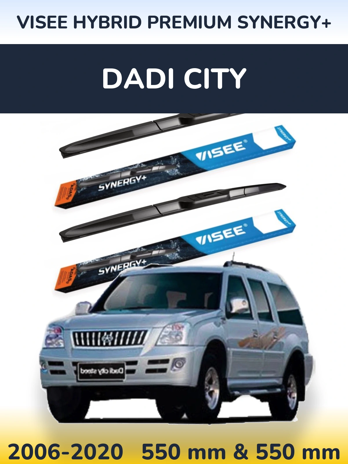 Ștergătoare VISEE HYBRID PREMIUM SYNERGY+ pentru Dadi City