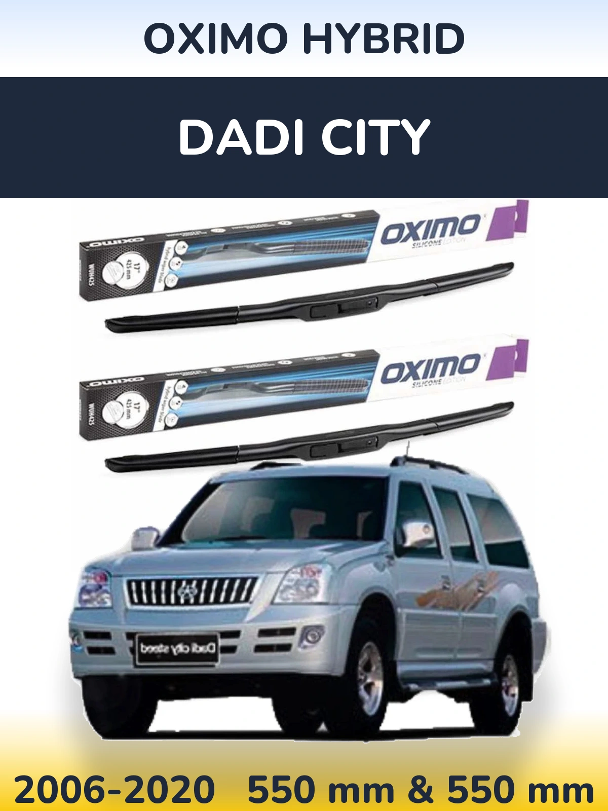 Ștergătoare Oximo Hybrid pentru Dadi City