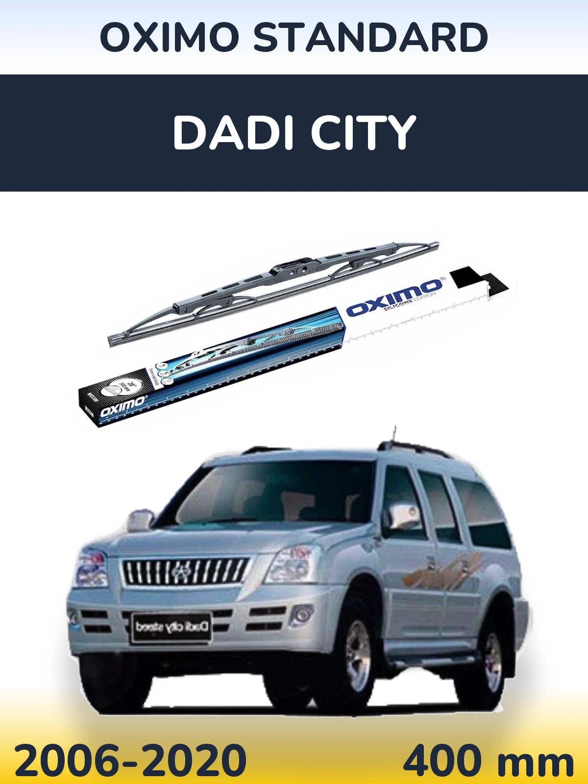 Ștergătoare Oximo Standard pentru Dadi City
