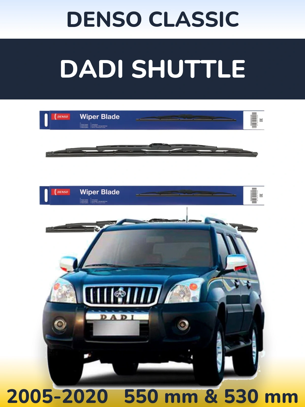 Ștergătoare Denso Classic pentru Dadi Shuttle