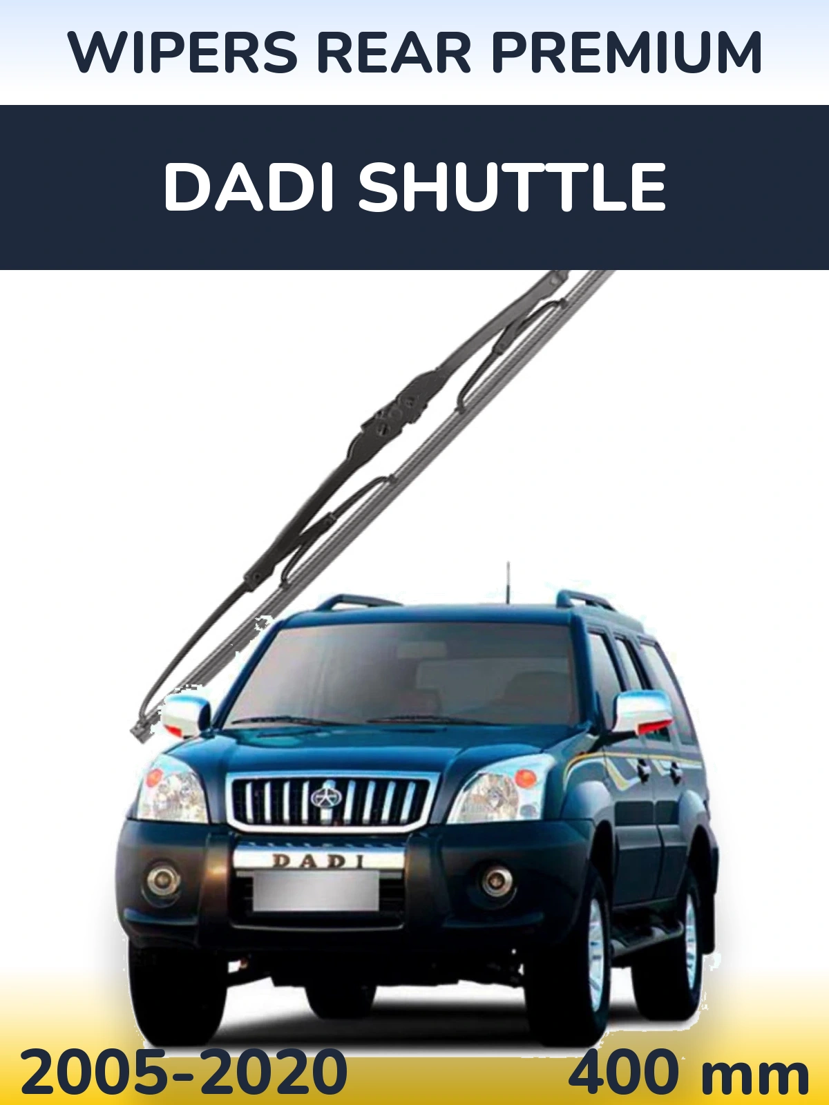 Ștergătoare WIPERS REAR PREMIUM pentru Dadi Shuttle