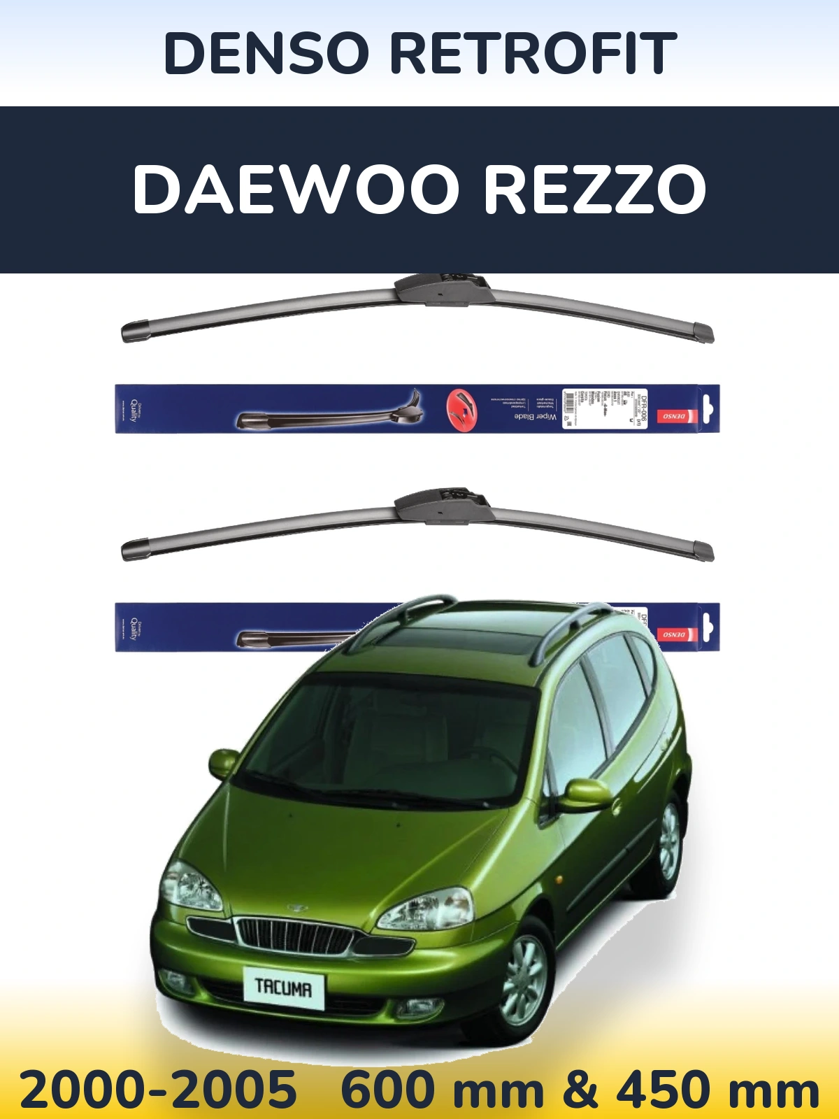 Ștergătoare Denso Retrofit pentru Daewoo Rezzo