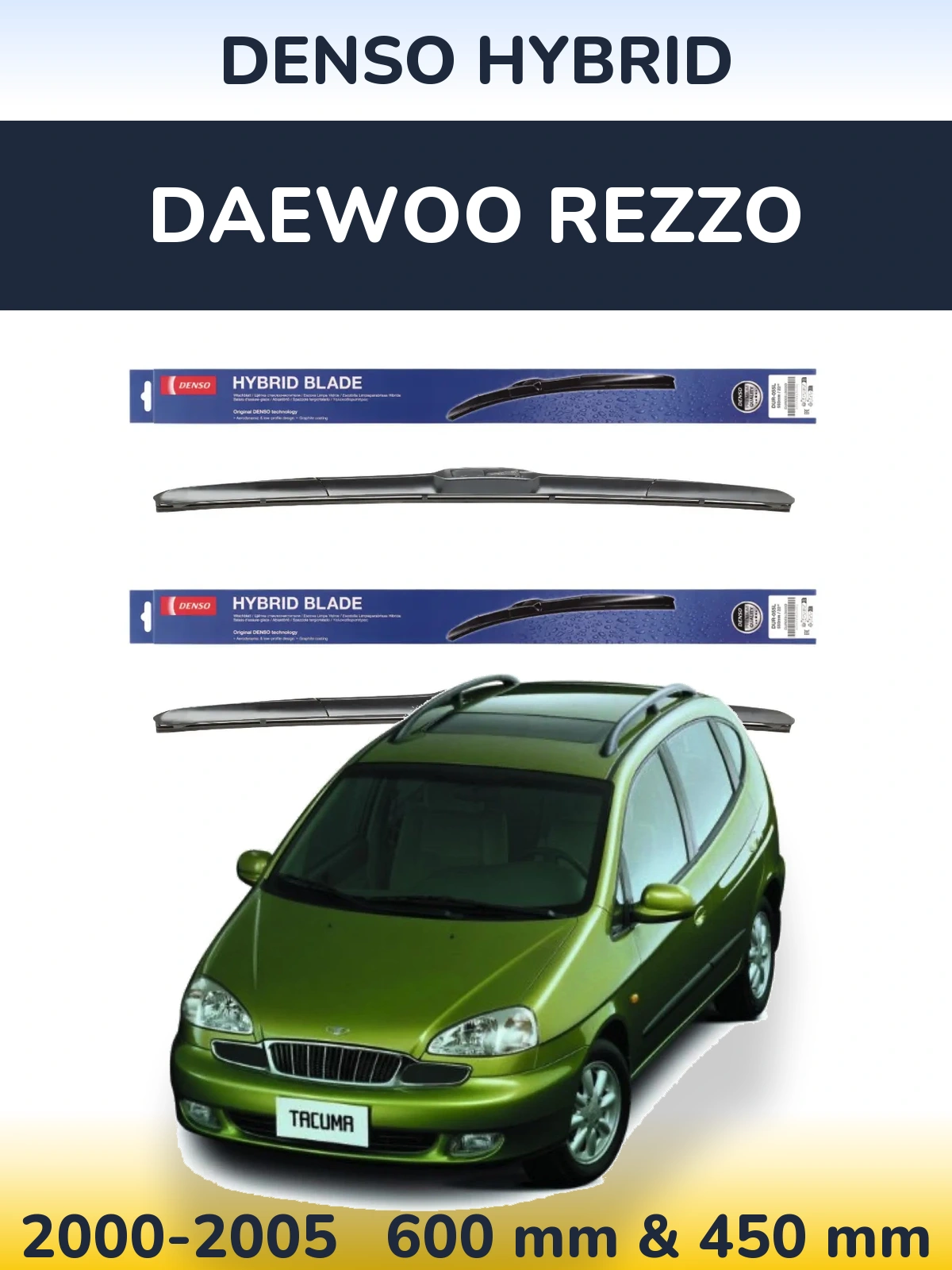 Ștergătoare Denso Hybrid pentru Daewoo Rezzo