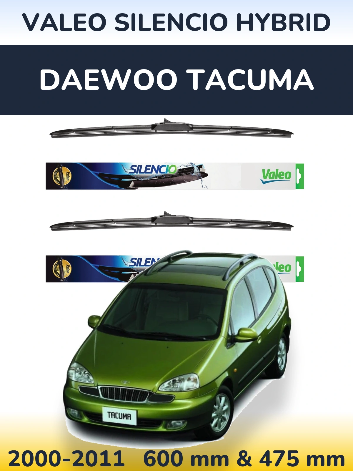 Ștergătoare Valeo Silencio Hybrid pentru Daewoo Tacuma