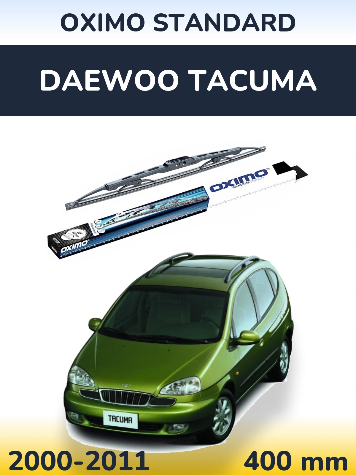 Ștergătoare Oximo Standard pentru Daewoo Tacuma