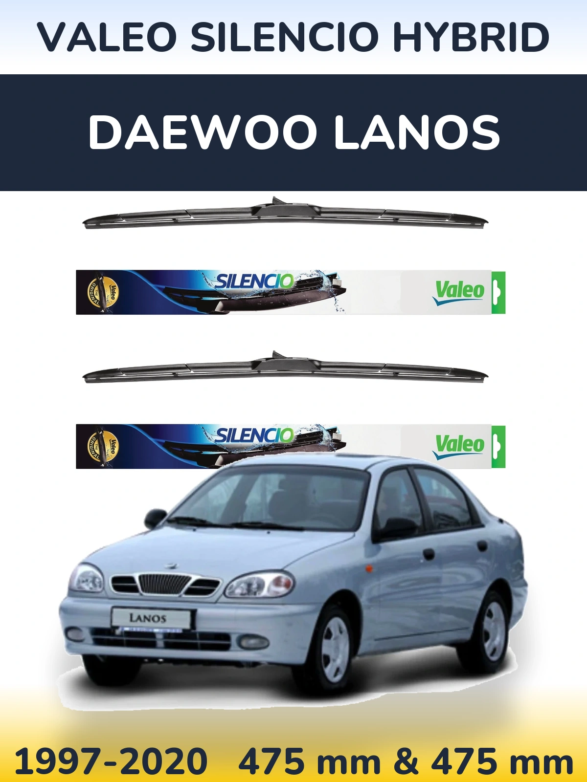 Ștergătoare Valeo Silencio Hybrid pentru Daewoo Lanos