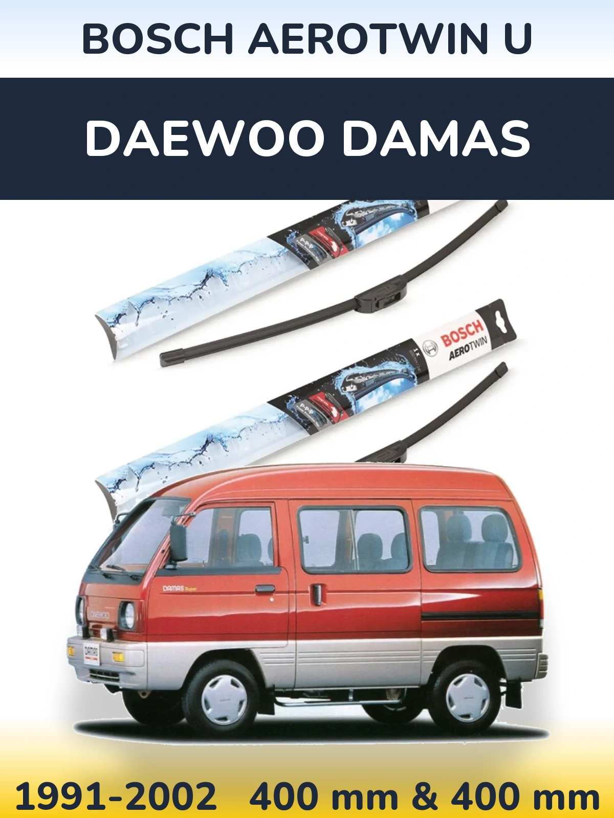 Front wiper blade set BOSCH AeroTwin U 400 & 400 mm for Daewoo Damas 1991-2002