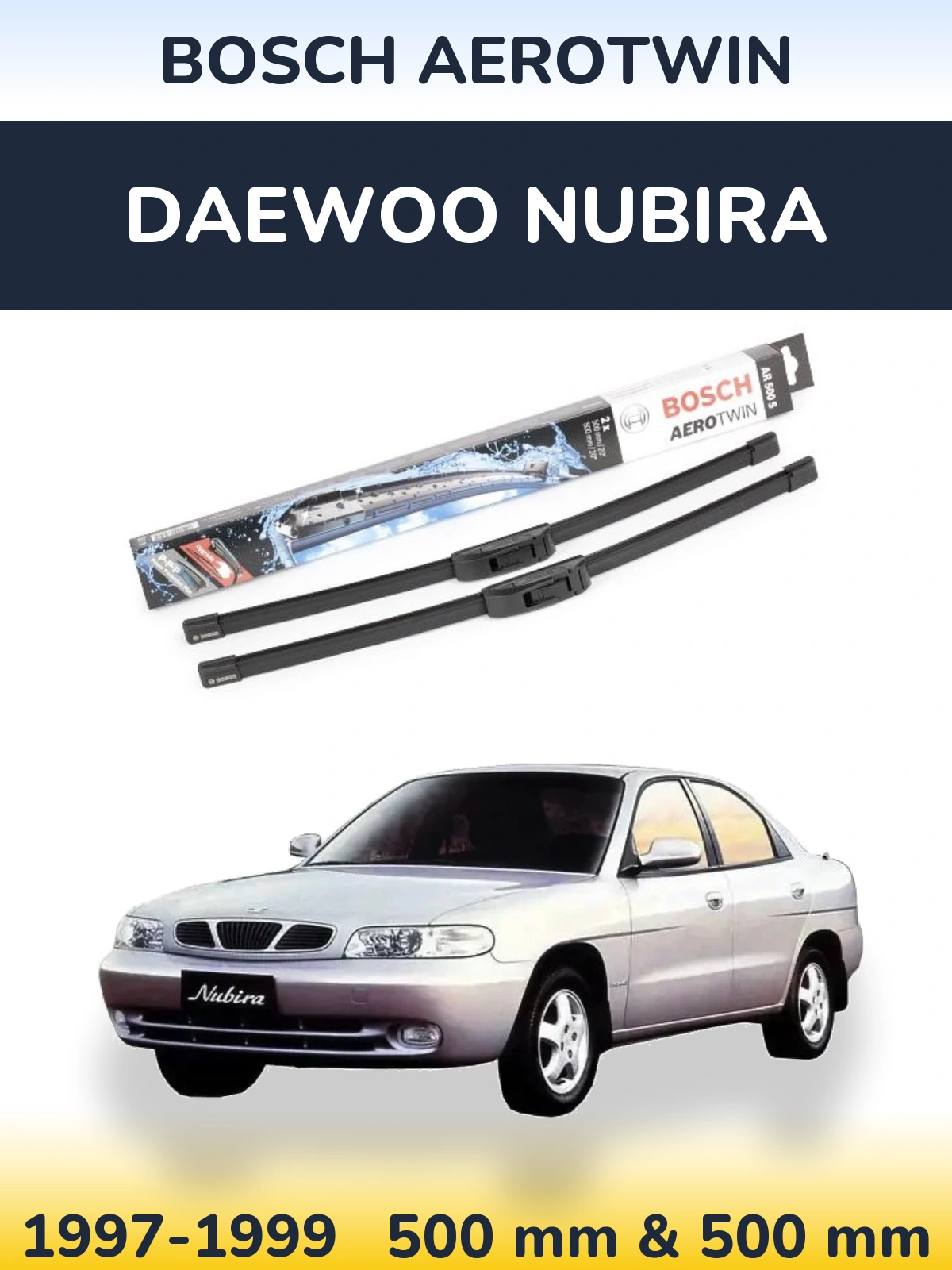 Ștergătoare BOSCH AeroTwin pentru Daewoo Nubira