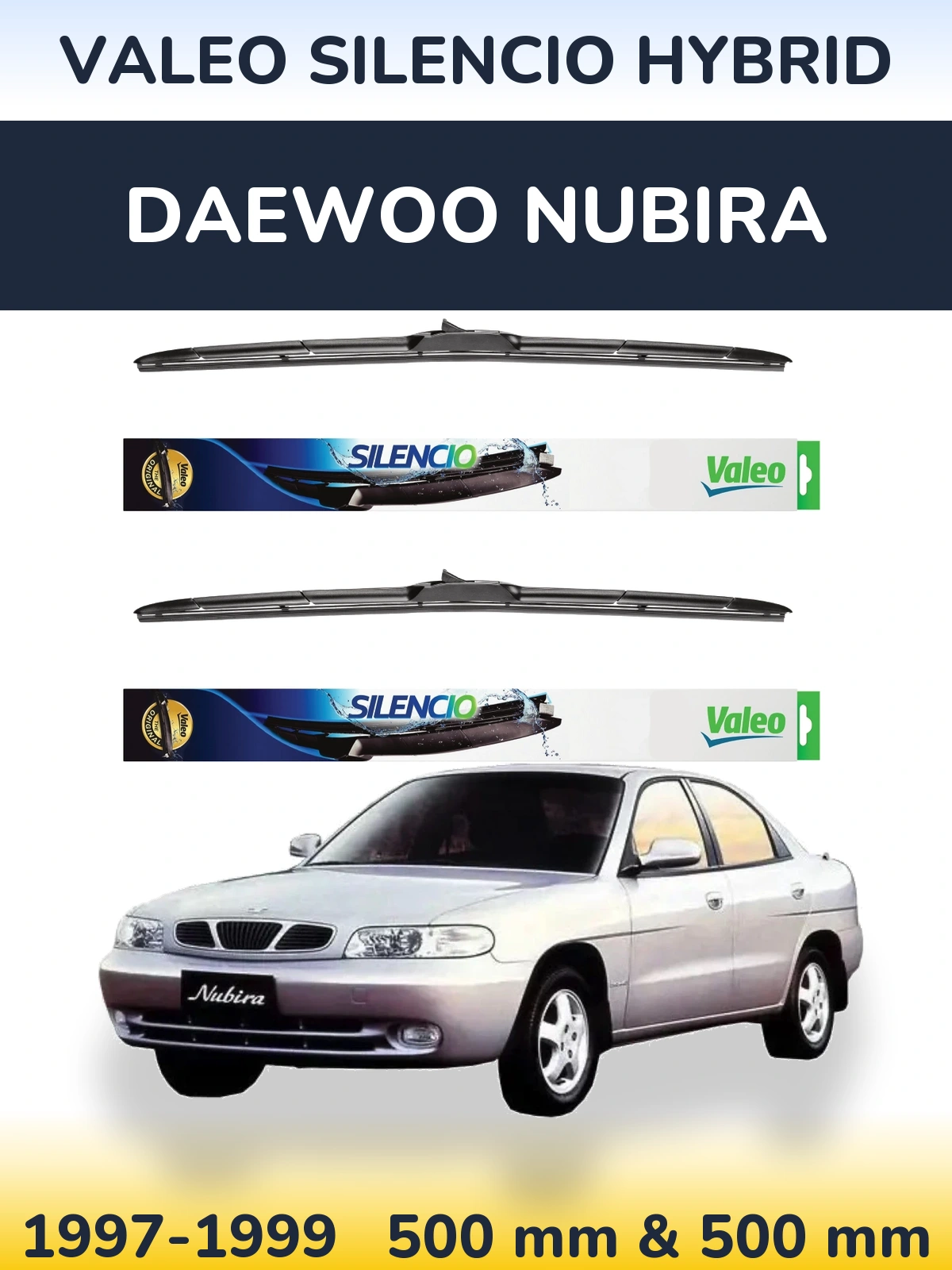 Ștergătoare Valeo Silencio Hybrid pentru Daewoo Nubira