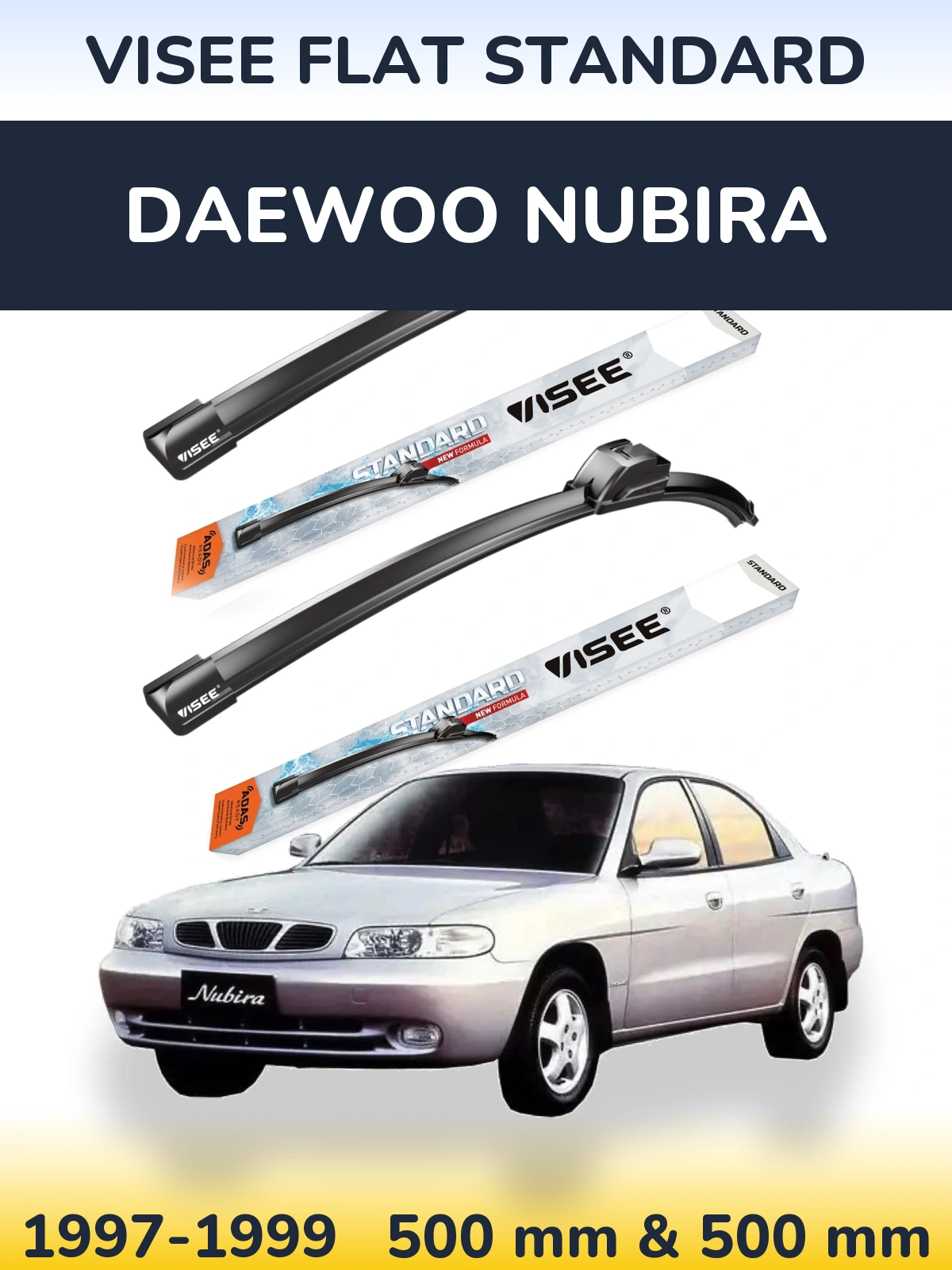 Ștergătoare VISEE FLAT STANDARD pentru Daewoo Nubira