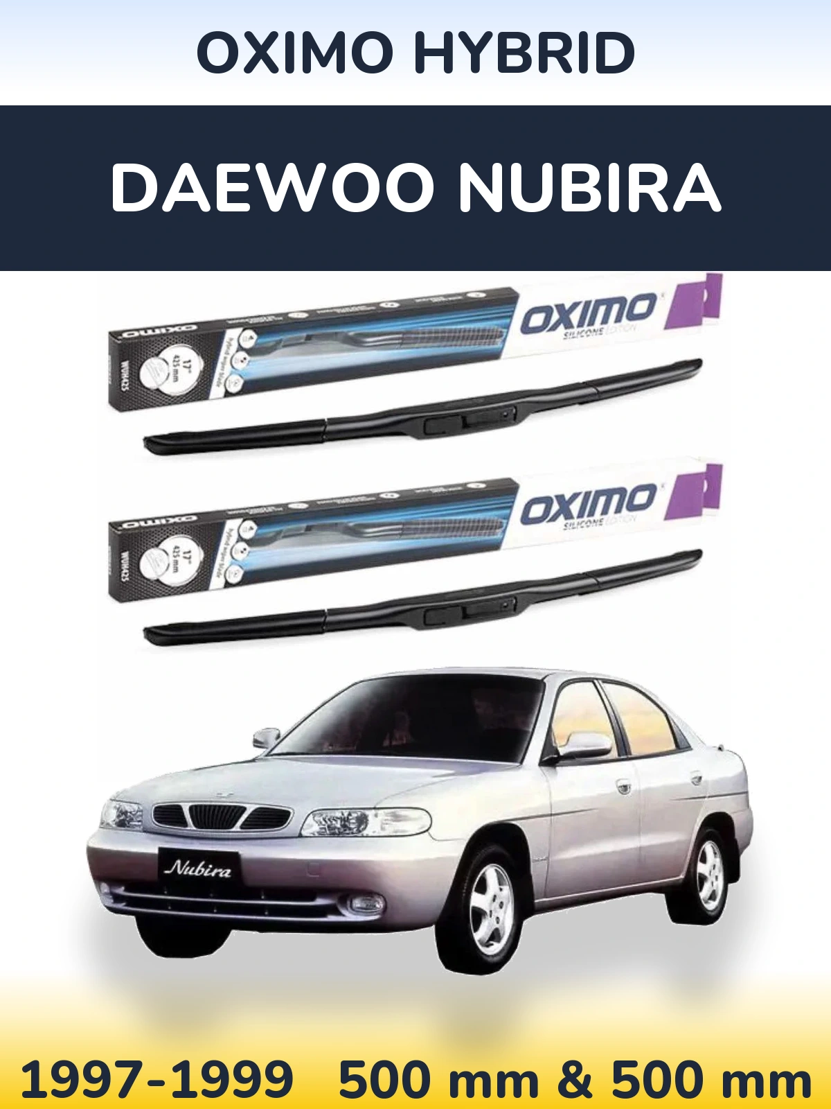 Ștergătoare Oximo Hybrid pentru Daewoo Nubira