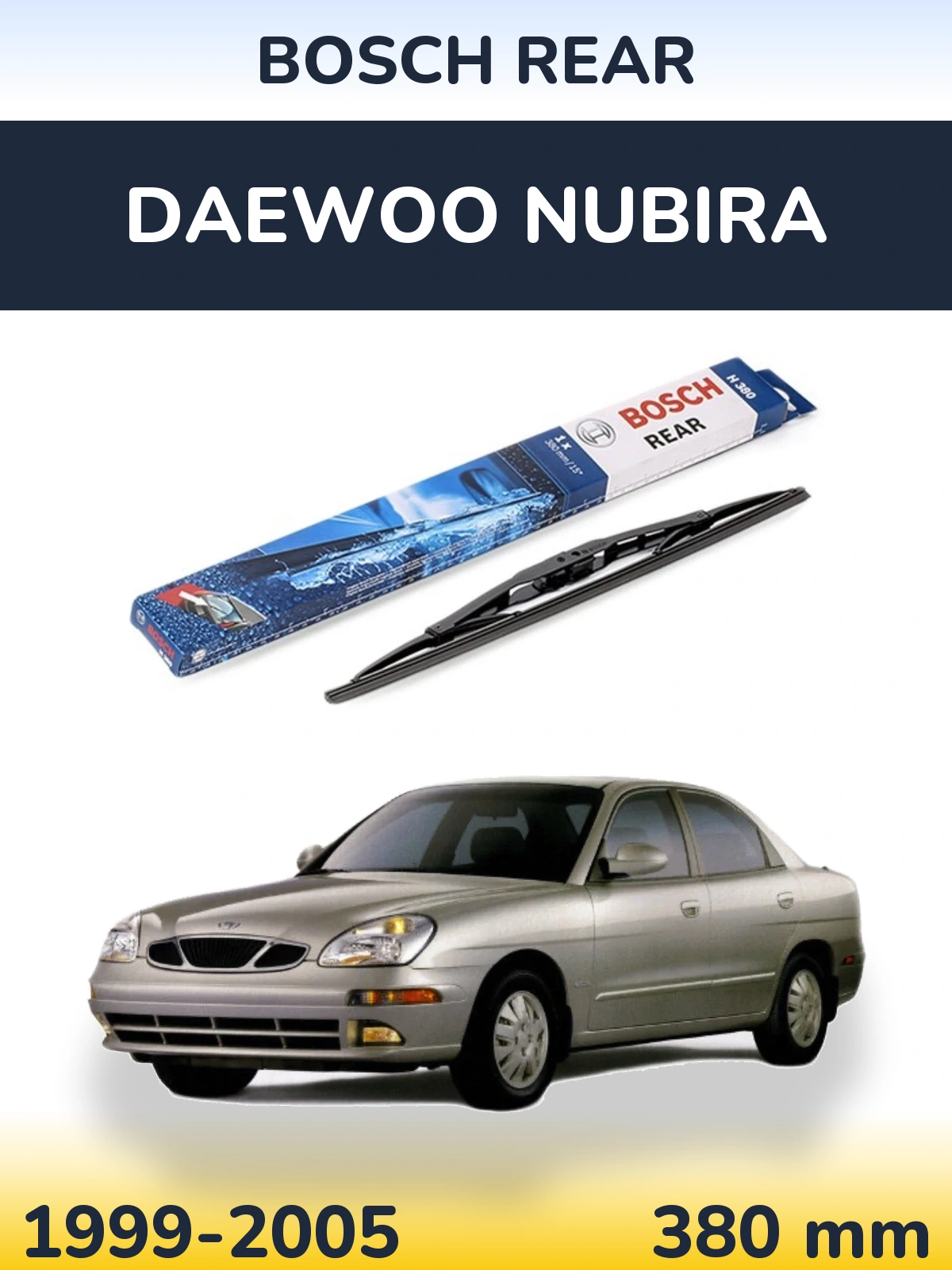 Ștergătoare BOSCH Rear pentru Daewoo Nubira