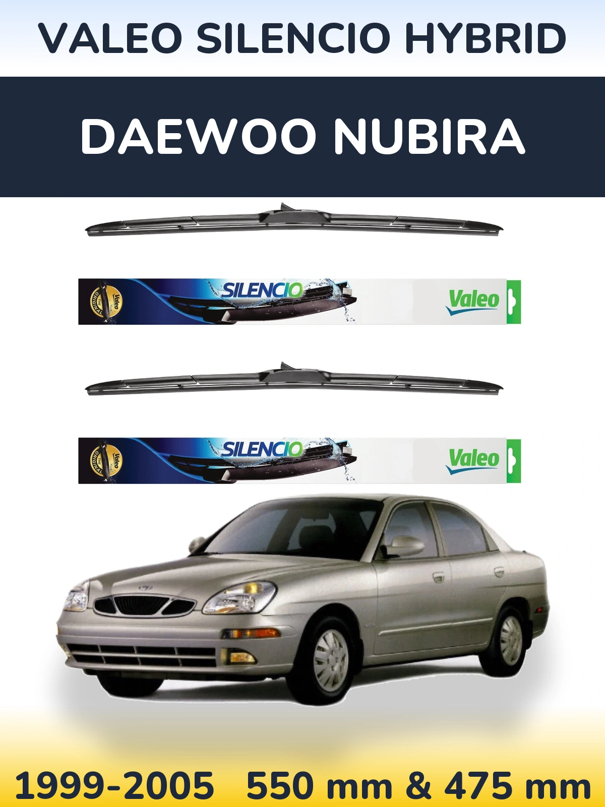 Ștergătoare Valeo Silencio Hybrid pentru Daewoo Nubira