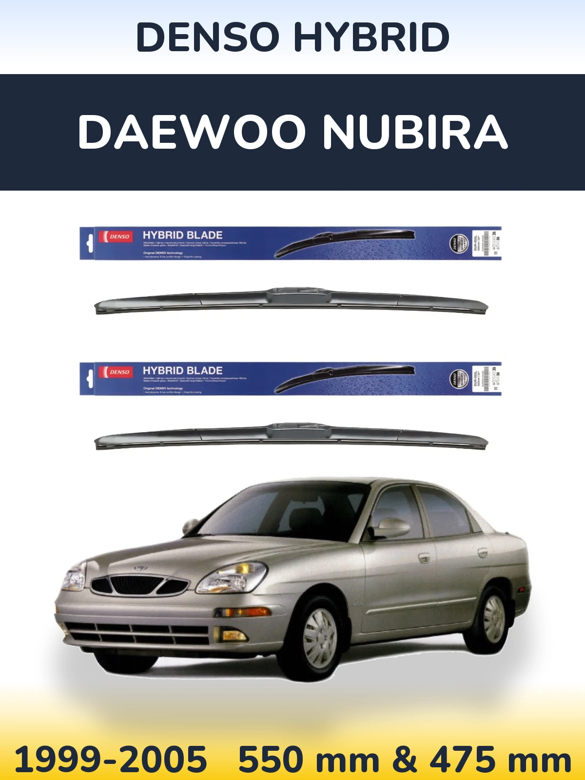 Ștergătoare Denso Hybrid pentru Daewoo Nubira