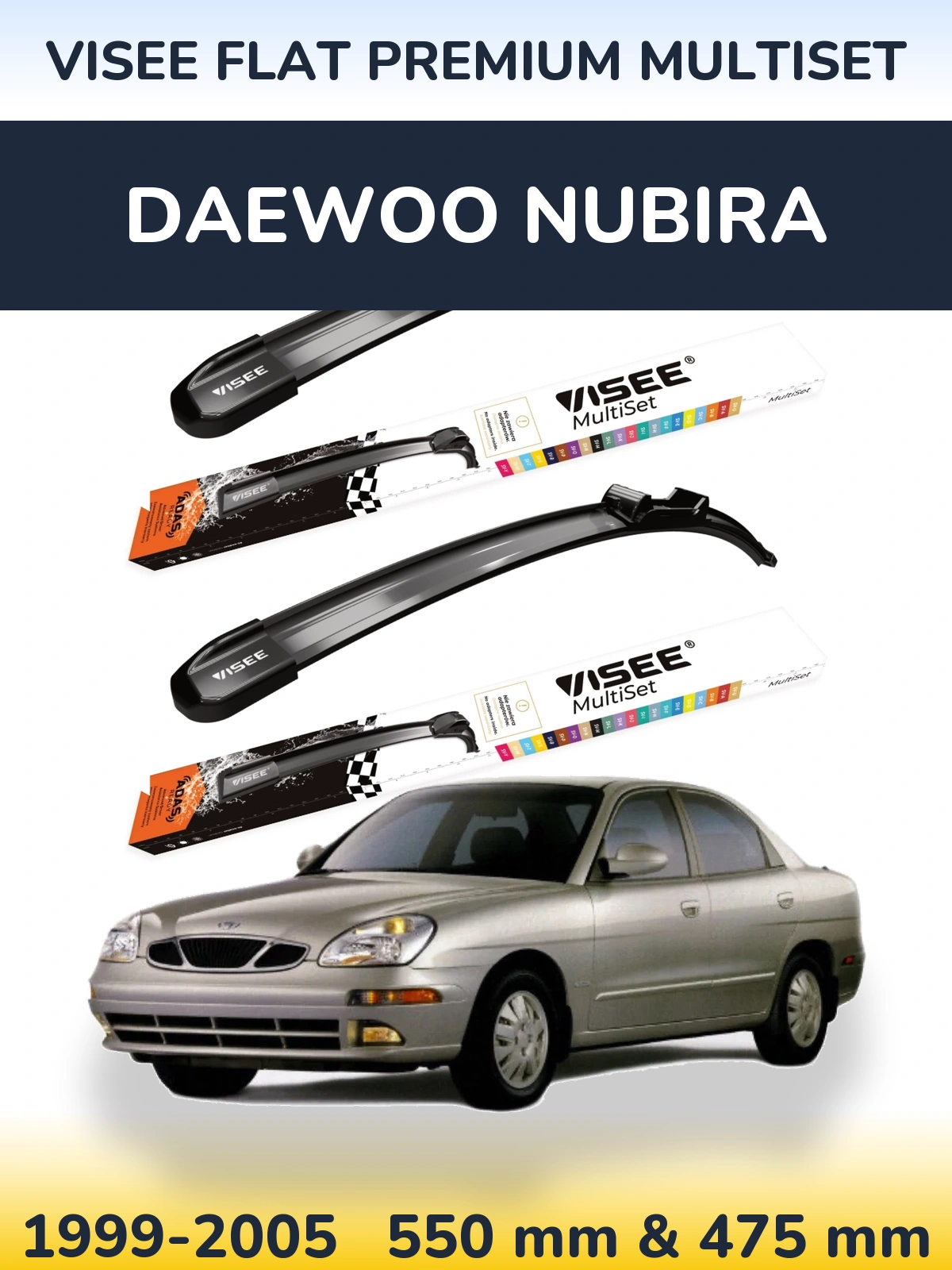 Ștergătoare VISEE FLAT PREMIUM MultiSet pentru Daewoo Nubira