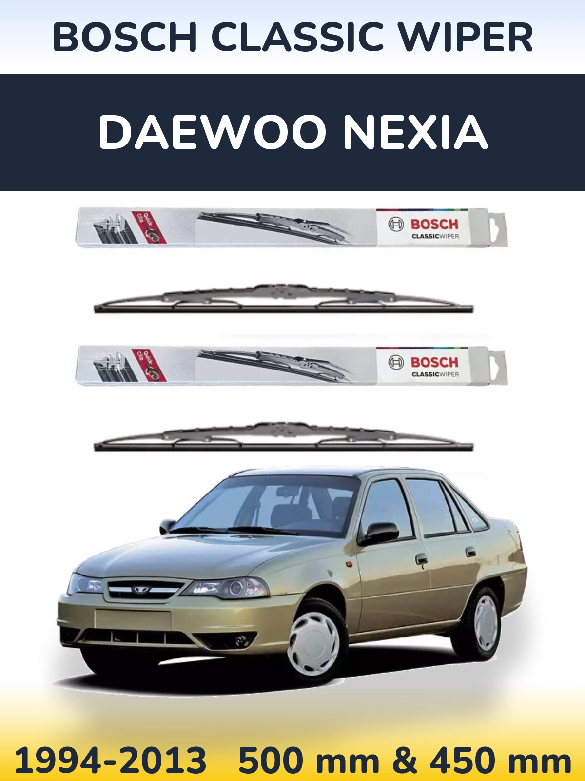 Ștergătoare BOSCH Classic Wiper pentru Daewoo Nexia