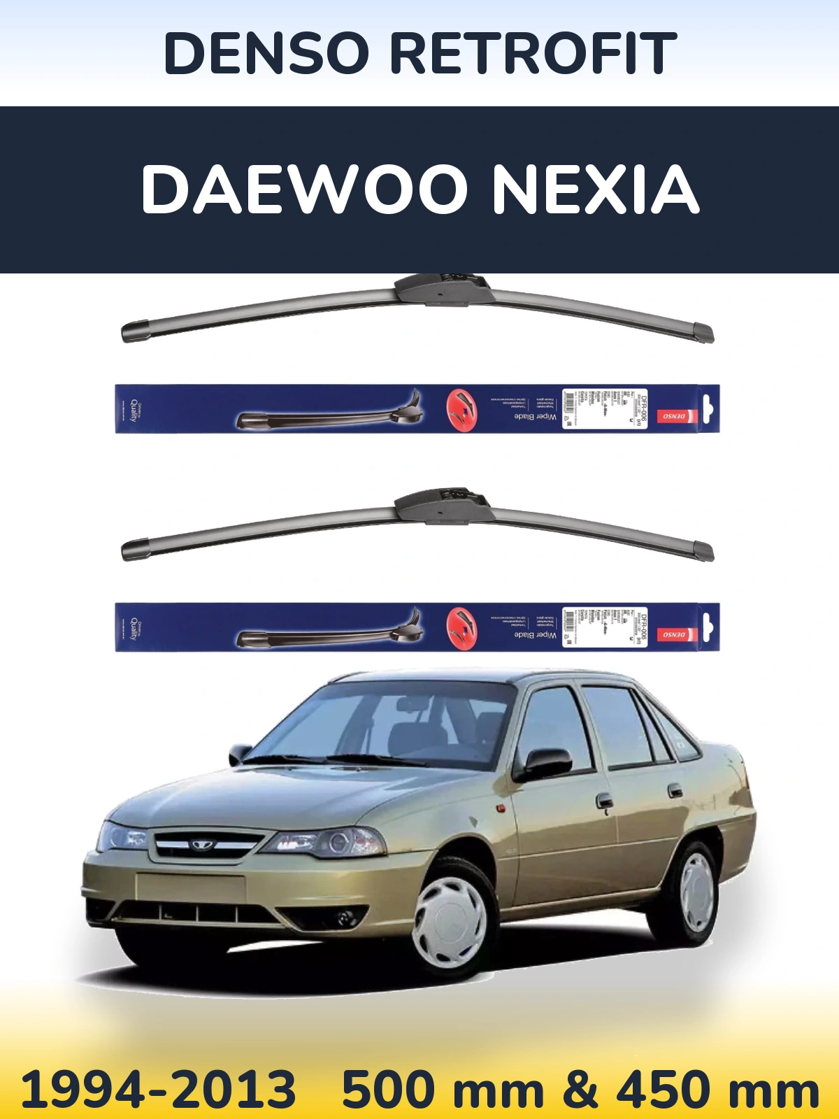 Ștergătoare Denso Retrofit pentru Daewoo Nexia