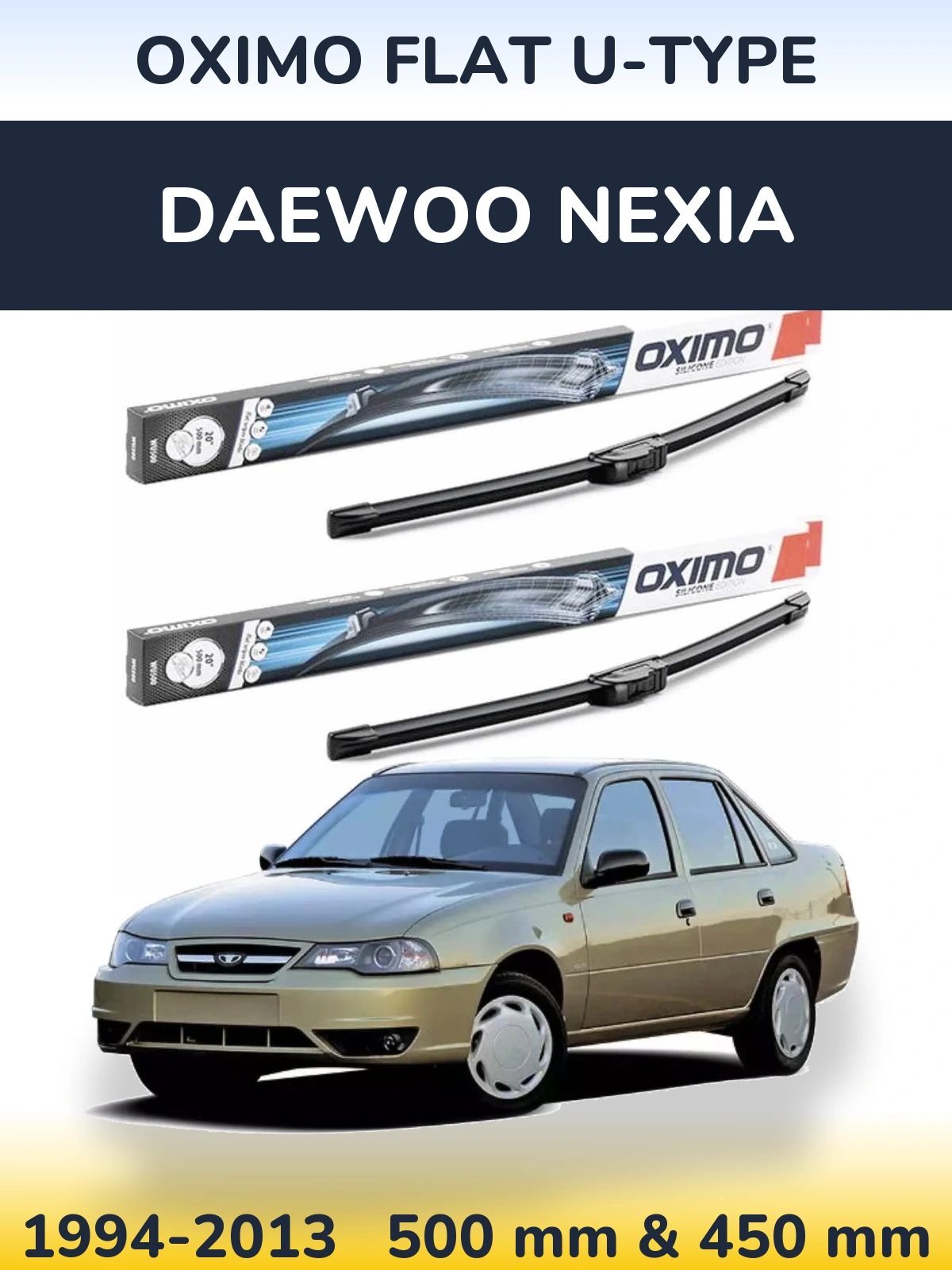 Ștergătoare Oximo Flat U-type pentru Daewoo Nexia
