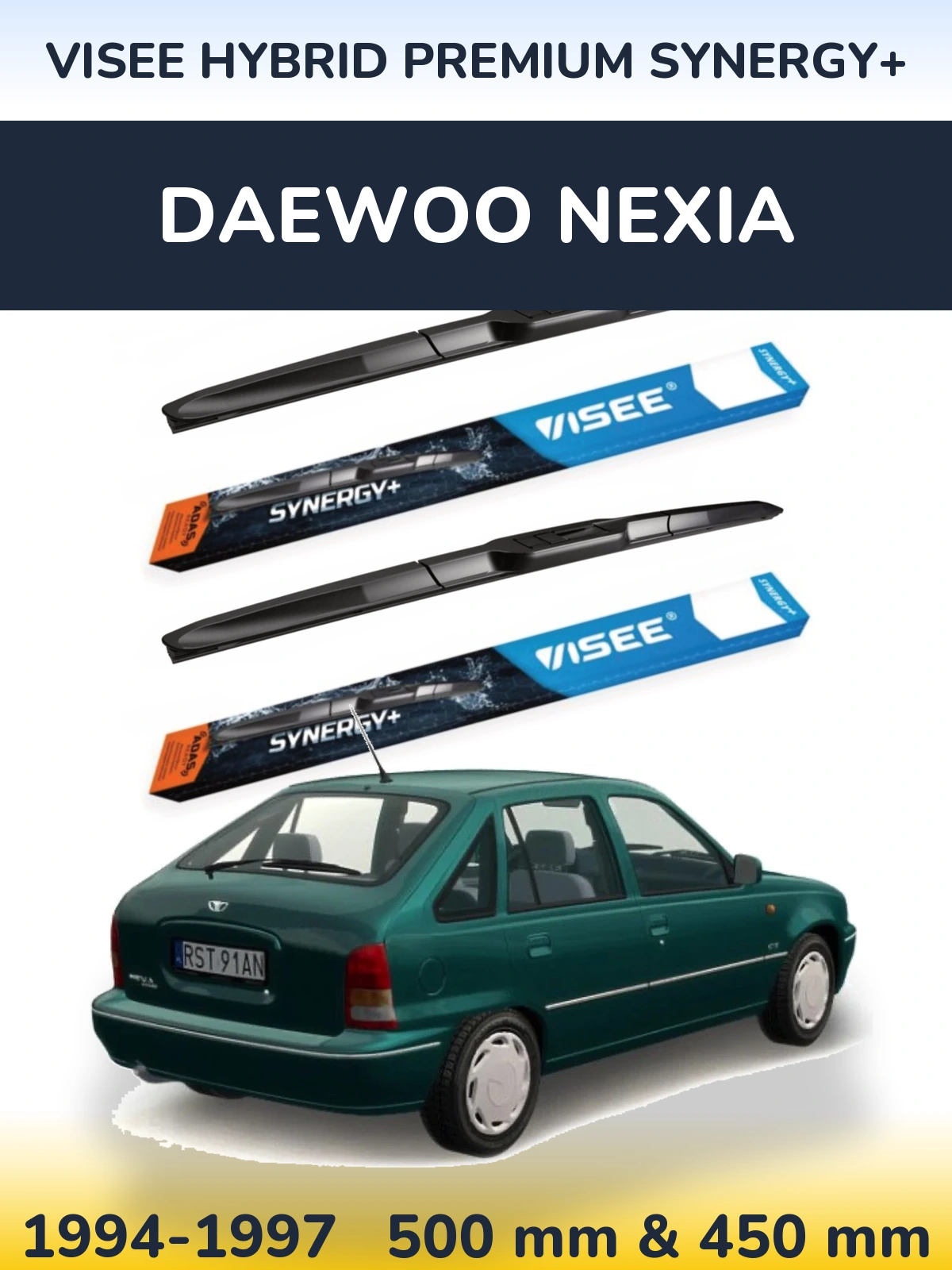 Ștergătoare VISEE HYBRID PREMIUM SYNERGY+ pentru Daewoo Nexia