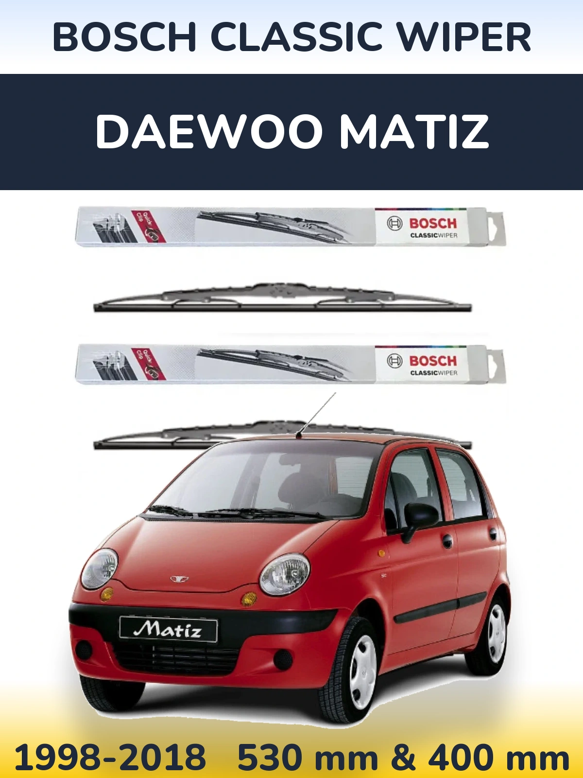 Ștergătoare BOSCH Classic Wiper pentru Daewoo Matiz
