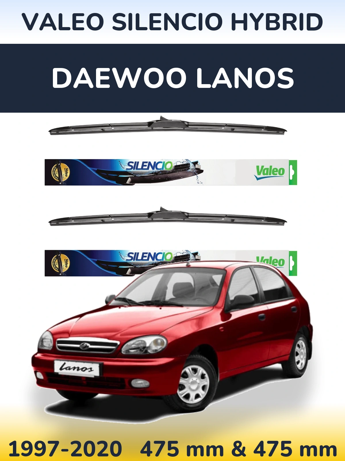 Ștergătoare Valeo Silencio Hybrid pentru Daewoo Lanos