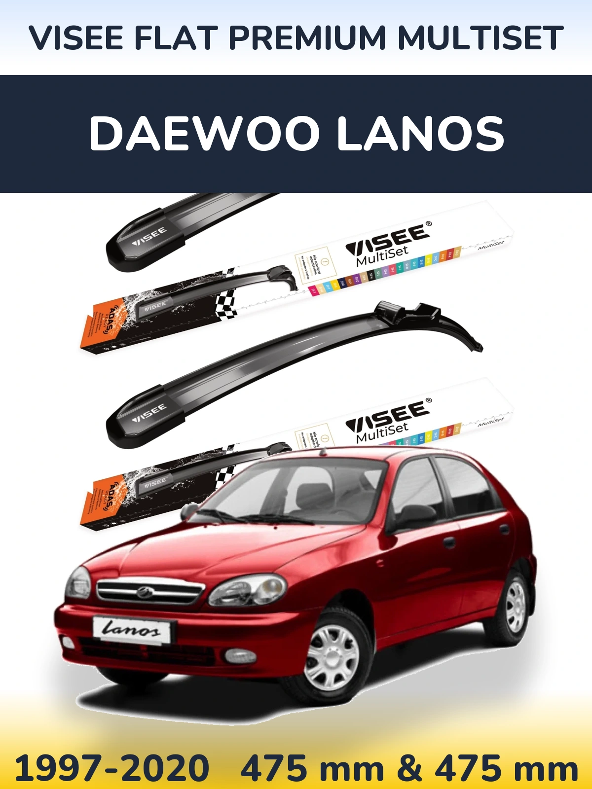 Ștergătoare VISEE FLAT PREMIUM MultiSet pentru Daewoo Lanos
