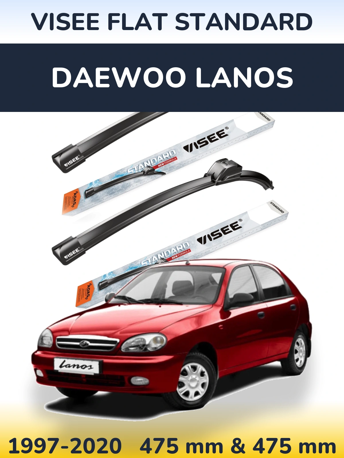 Ștergătoare VISEE FLAT STANDARD pentru Daewoo Lanos