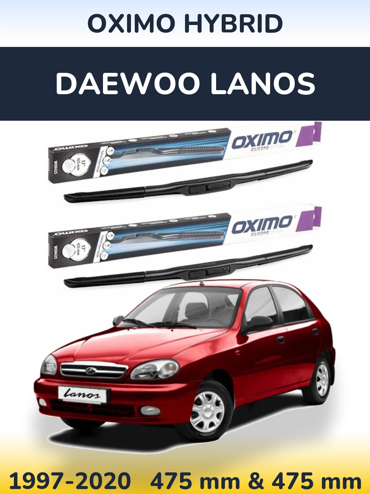 Ștergătoare Oximo Hybrid pentru Daewoo Lanos