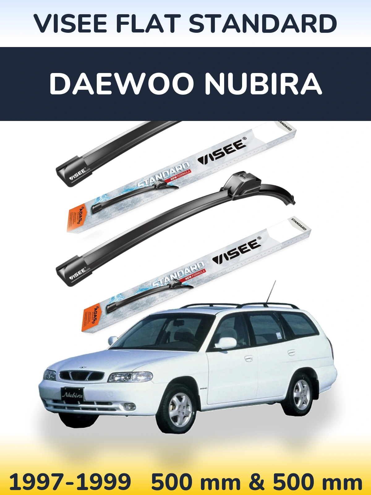 Ștergătoare VISEE FLAT STANDARD pentru Daewoo Nubira