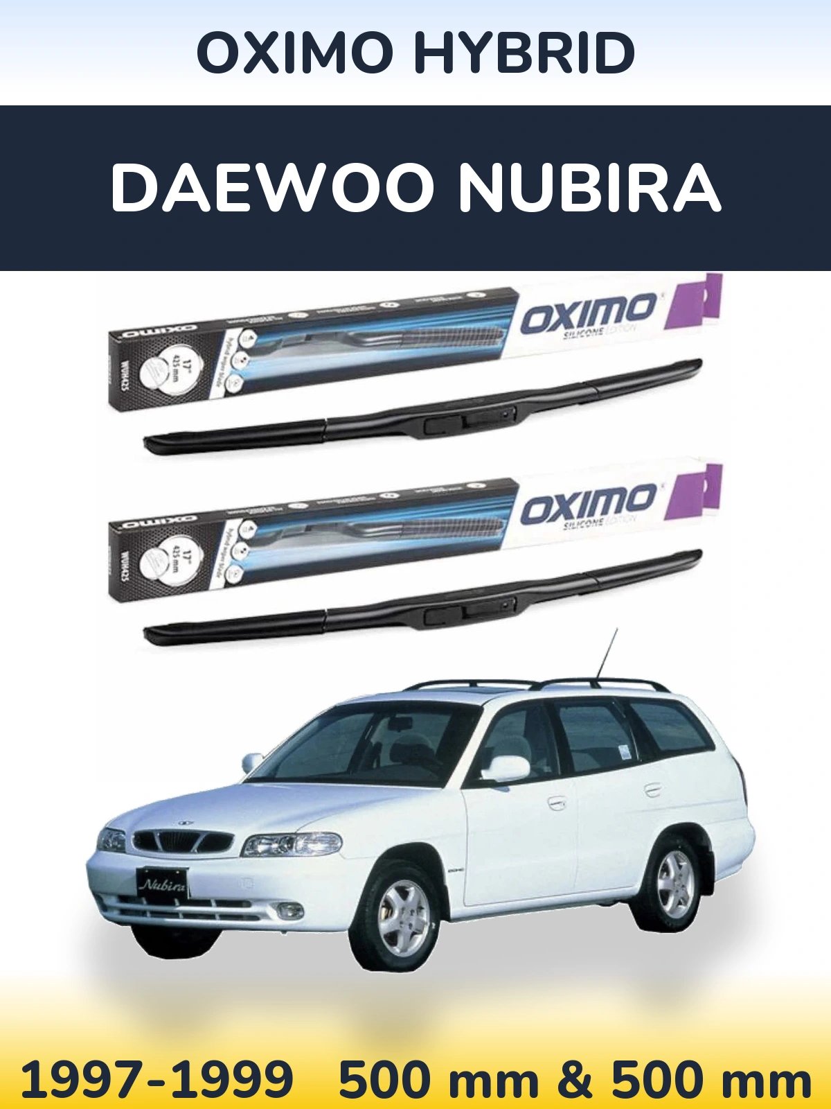 Ștergătoare Oximo Hybrid pentru Daewoo Nubira