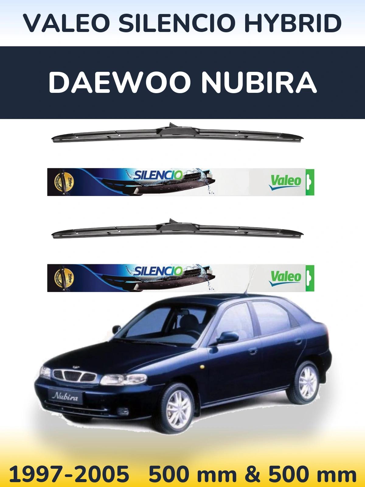Ștergătoare Valeo Silencio Hybrid pentru Daewoo Nubira