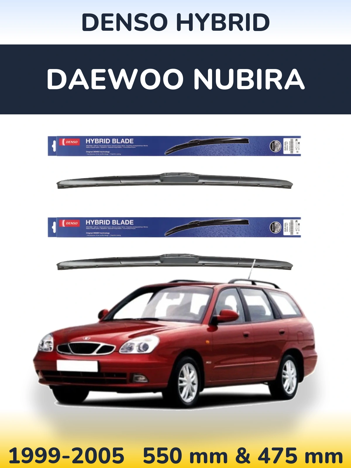 Ștergătoare Denso Hybrid pentru Daewoo Nubira