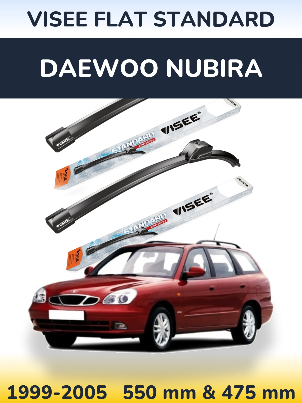 Ștergătoare VISEE FLAT STANDARD pentru Daewoo Nubira