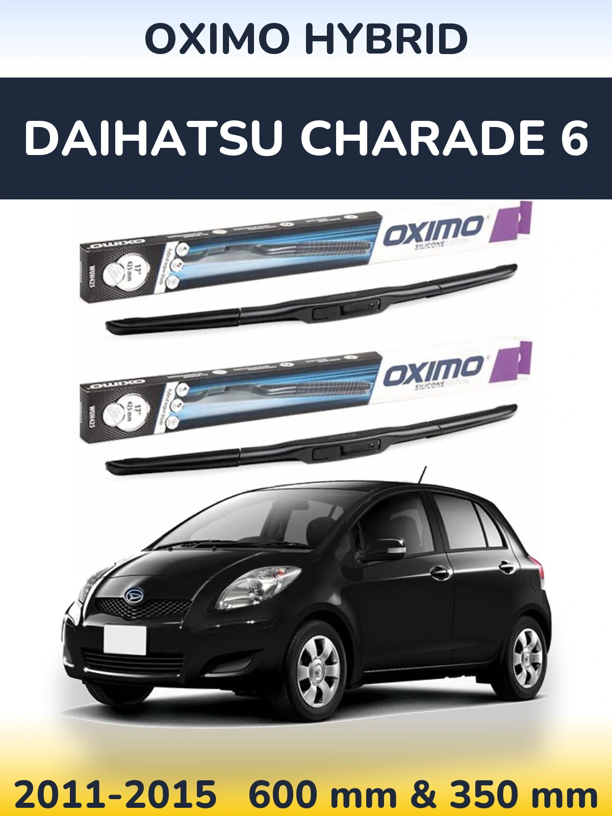 Ștergătoare Oximo Hybrid pentru Daihatsu Charade 6