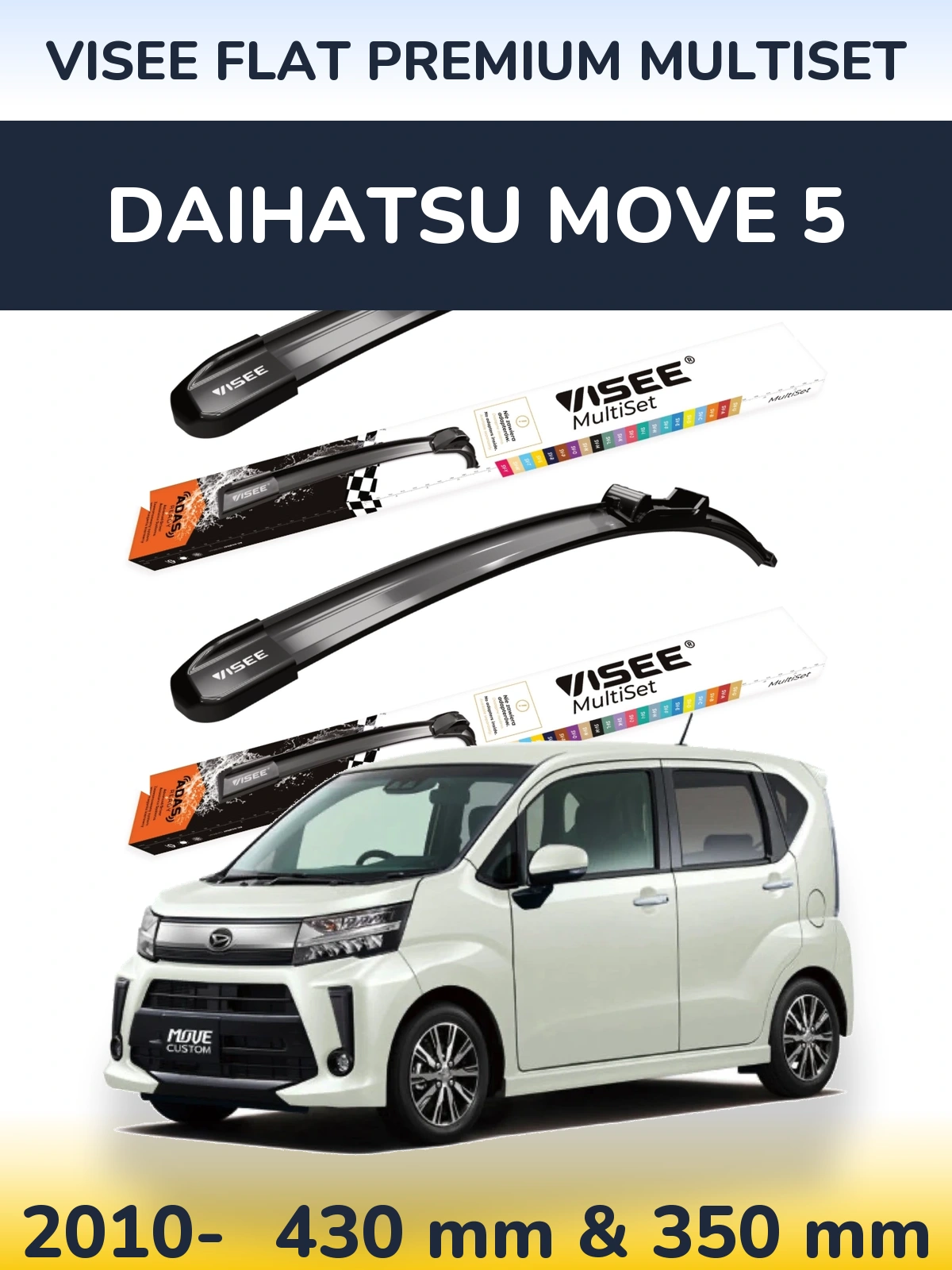 Ștergătoare VISEE FLAT PREMIUM MultiSet pentru Daihatsu Move 5