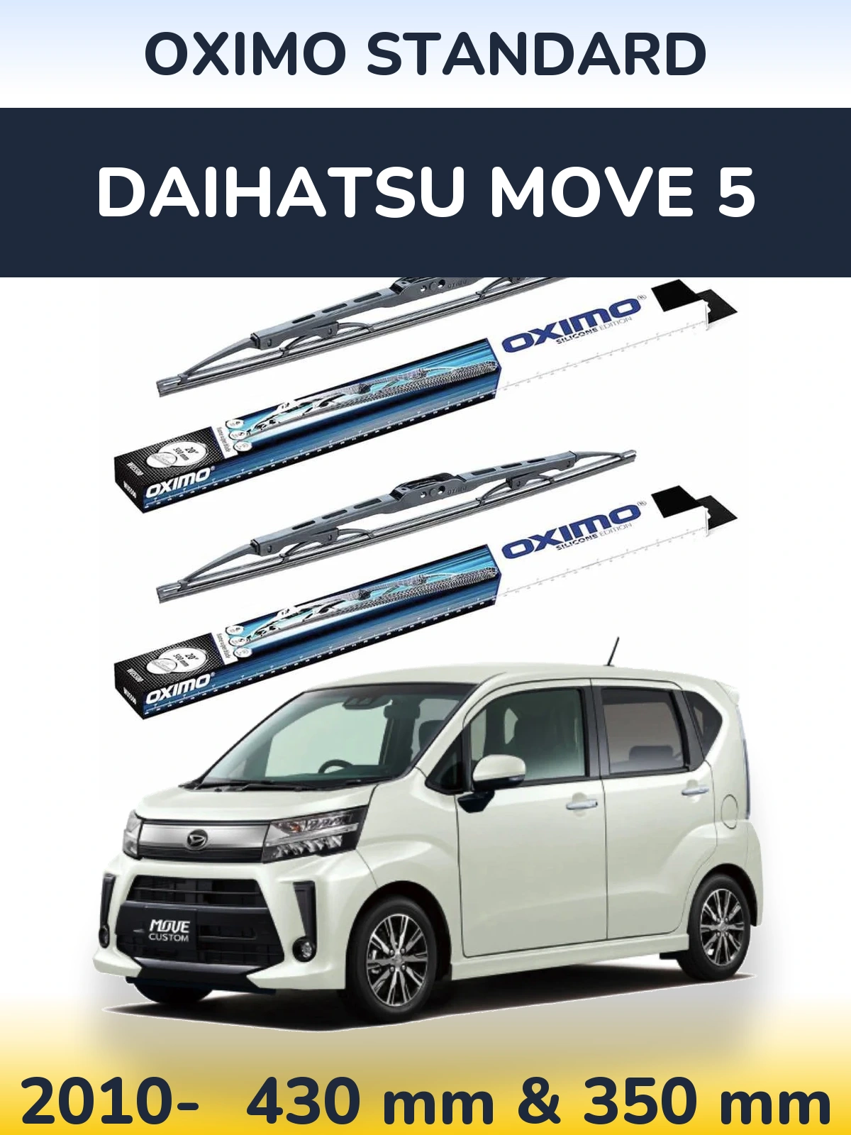 Ștergătoare Oximo Standard pentru Daihatsu Move 5