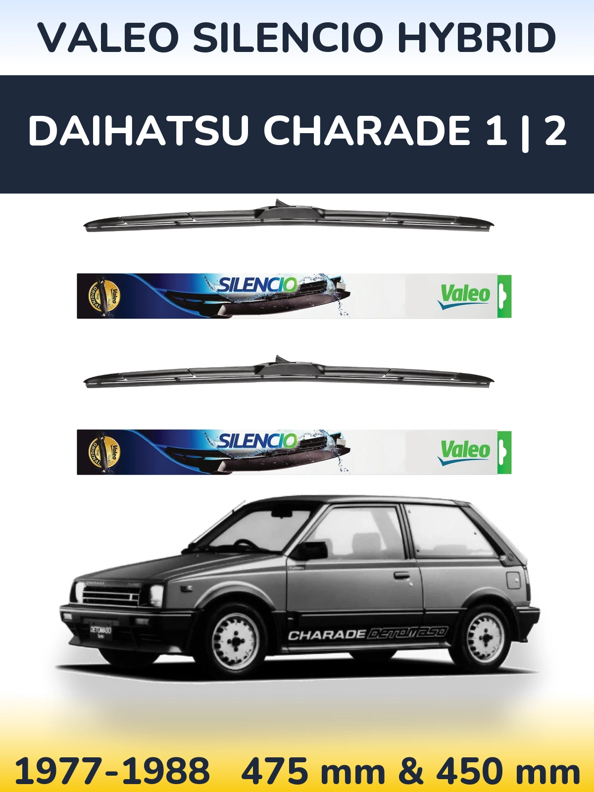 Ștergătoare Valeo Silencio Hybrid pentru Daihatsu Charade 1 | 2